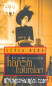 Bir Çerkes Prensesinin Harem Hatıraları