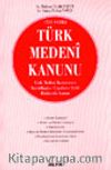 Türk Medeni Kanunu 2002 / 4721 Sayılı