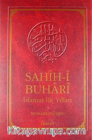 Sahih-i Buhari İslamın İlk Yılları