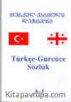 Türkçe - Gürcüce Sözlük Alfabetik Sırayla 2 Cilt