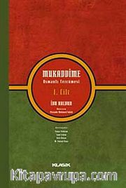 Mukaddime Osmanlı Tercümesi (1. Cilt)