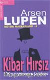 Arsen Lüpen - 4 / Kibar Hırsız