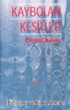 Kaybolan Kesitler