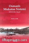 Osmanlı Mukataa Sistemi (XVI-XVIII. Yüzyıl)