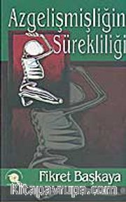 Azgelişmişliğin Sürekliliği