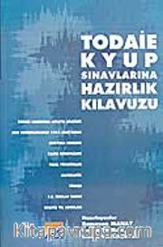 Todaie Kyup Sınavlarına Hazırlık Kılavuzu
