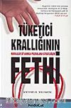 Tüketici Krallığının Fethi