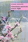Yüreğinin Seğirdiği Andır Aşk