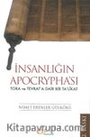 İnsanlığın  Apocrypha'sı & Tora ve Tevrat'a Dair Bir Ta'likat
