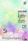 Kendimce