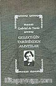 Geleceğin Tarihinden Alıntılar