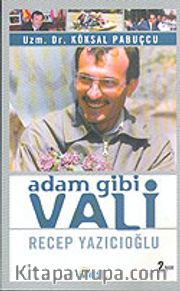 Adam Gibi Vali Recep Yazıcıoğlu