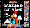 Sizinkiler Özel Albüm - Babişko bi'tane