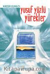 Yusuf Yüzlü Yürekler