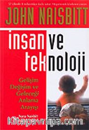 İnsan ve Teknoloji