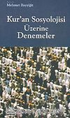 Kur'an Sosyolojisi Üzerine Denemeler