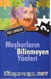 Meşhurların Bilinmeyen Yönleri