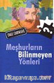 Meşhurların Bilinmeyen Yönleri