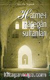 Hatme-i Hacegan Sultanları