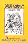 Dede Korkut Hikayeleri