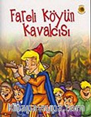 Dünya Masalları: Fareli Köyün Kavalcısı
