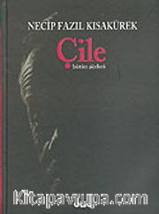 Çile <br /> Bütün Şiirleri <br /> Necip Fazıl Kısakürek