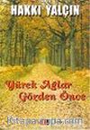 Yürek Ağlar Gözden Önce