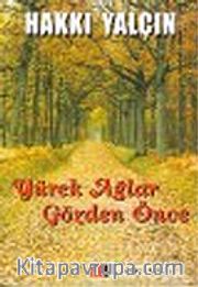 Yürek Ağlar Gözden Önce