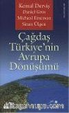 Çağdaş Türkiye' nin Avrupa Dönüşümü