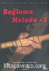Pozisyonlarla Kısa Sap Bağlama Metodu