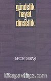 Gündelik Hayat ve Dinsellik