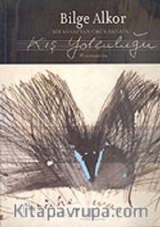 Bir Sanattan Öbür Sanata Kış Yolculuğu (Winterreise)