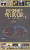Evrende Yolculuk 1 Kozmik Plan