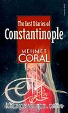 The Lost Diaries of Constantinople