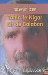 Tahir ile Nigar Bir de Balaban