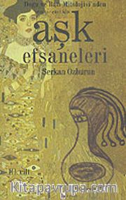 Aşk Efsaneleri 3 Doğu ve Batı Mitolojisi'nden