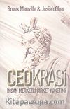 Ceokrasi: İnsan Merkezli Şirket Yönetimi