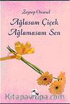 Ağlasam Çiçek Ağlamasam Sen