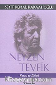 Neyzen Tevfik Hayatı ve Şiirleri