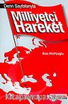 Derin Sayfalarıyla Milliyetçi Hareket