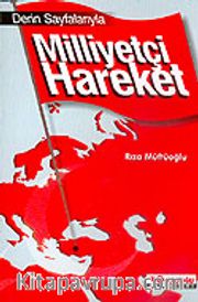 Derin Sayfalarıyla Milliyetçi Hareket