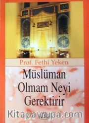 Müslüman Olmam Neyi Gerektirir (Cep Boy)