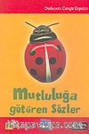 Mutluluğa Götüren Sözler