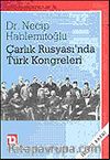 Çarlık Rusyası'nda Türk Kongreleri