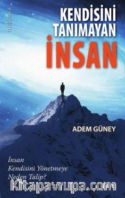 Kendisini Tanımayan İnsan