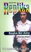 Replica 3 / Başka Bir Amy