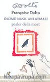Ölümü Nasıl Anlatmalı?