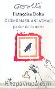 Ölümü Nasıl Anlatmalı?