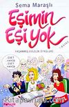 Eşimin Eşi Yok