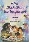 Mavi Gezegenin İlk İnsanları (9-12 Yaş)